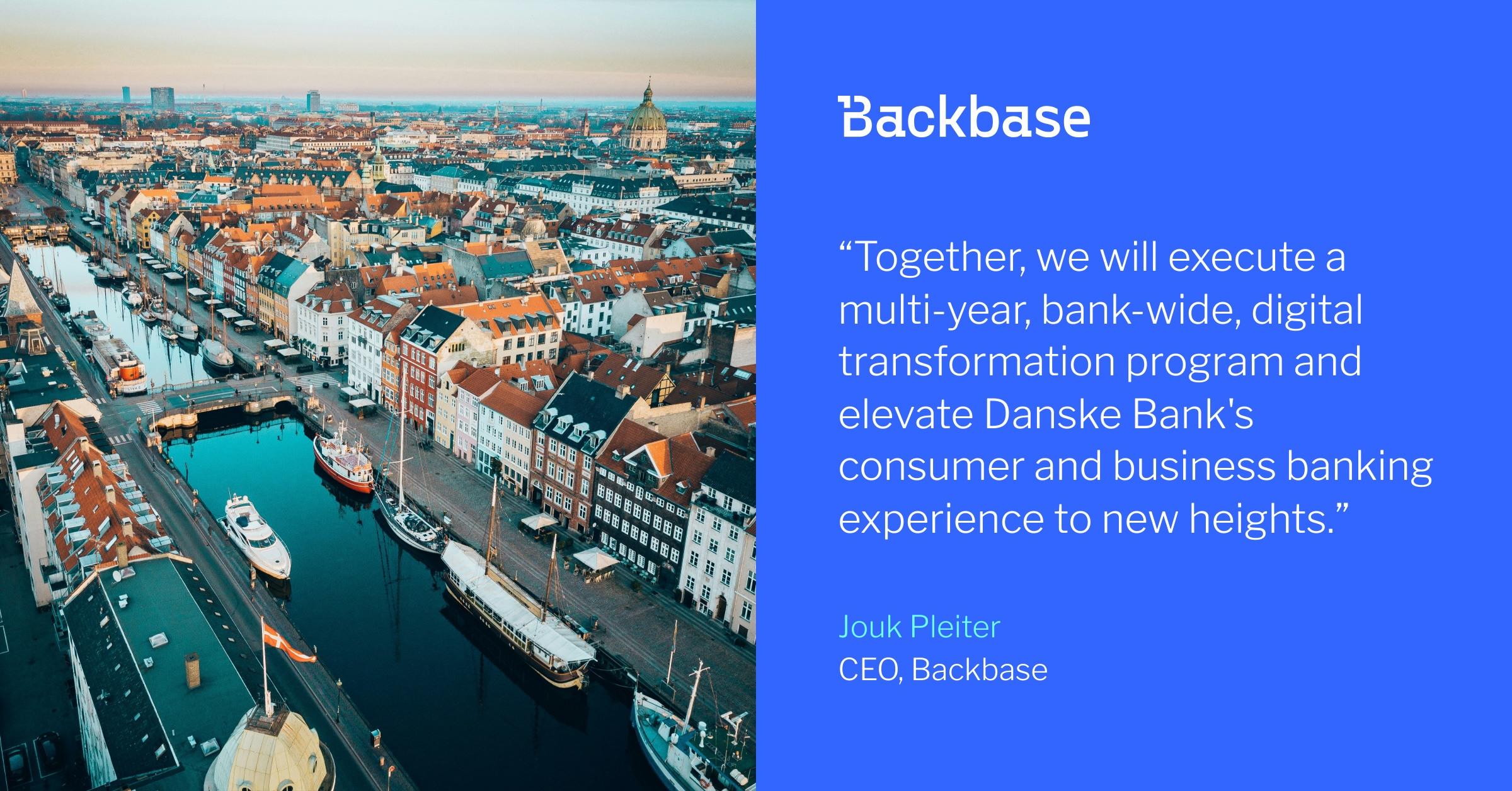 Backbase enters into an agreement with Danske Bank to enhance its digital customer experience