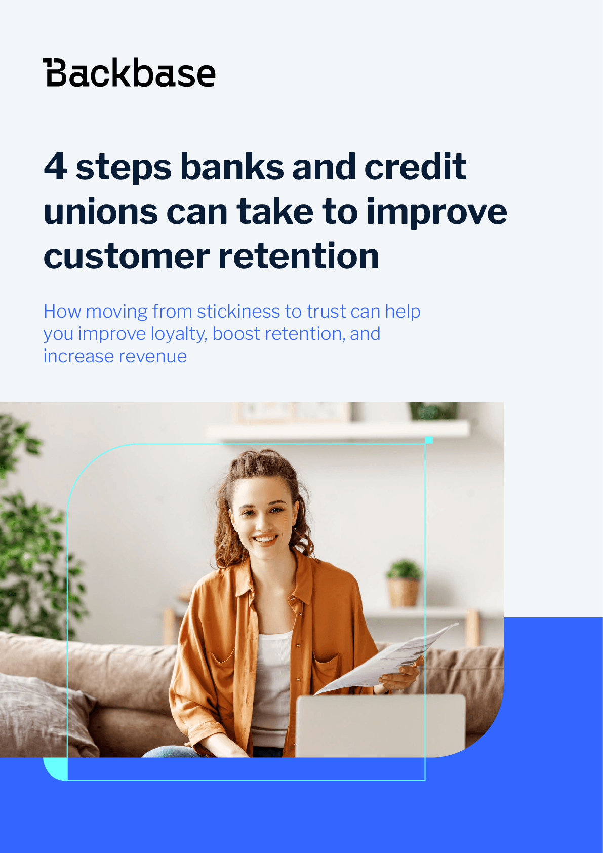 4 steps banks and credit unions can use to improve customer retention white paper 2023